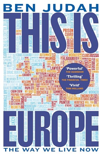 This is Europe : The Way We Live Now