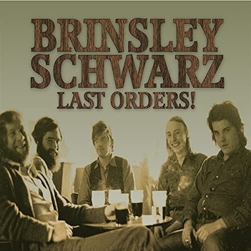 Album cover for Brinsley Schwarz's Last Orders! featuring five men sitting around a table.