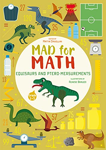Equisaurs and Ptero-Measurements: Mad For Math