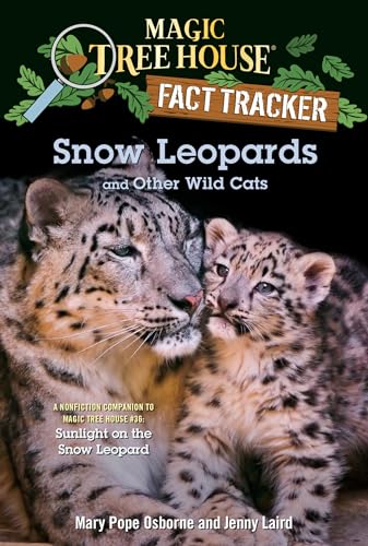 SNOW LEOPARDS AND OTHER WILD CATS