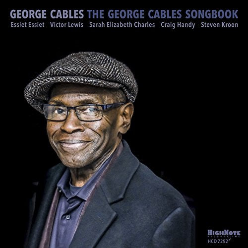 CD cover featuring portrait of jazz pianist George Cables in a cap.