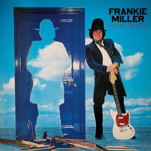 Frankie Miller album cover, "Double Trouble," featuring a man with a guitar.