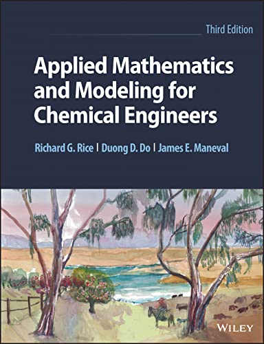 Applied Mathematics And Modeling For Chemical Engi neers