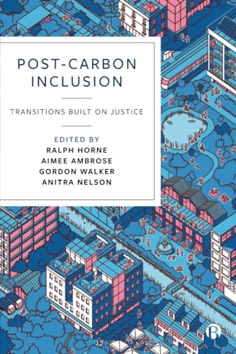 Post-Carbon Inclusion : Transitions Built on Justice