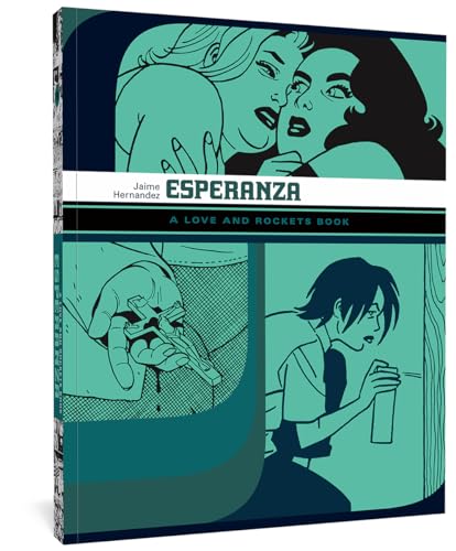 Esperanza: A Love and Rockets Book