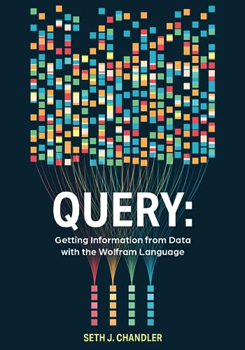 Query : Getting Information from Data with the Wolfram Language