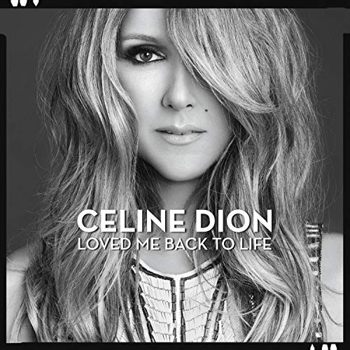 Black and white portrait of Celine Dion on the Loved Me Back To Life album.