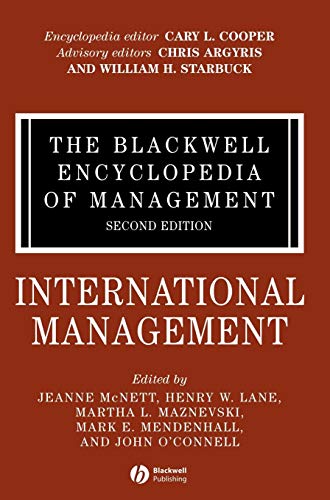 The Blackwell Encyclopedia of Management: International Management