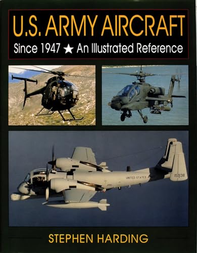 U.S. Army Aircraft Since 1947