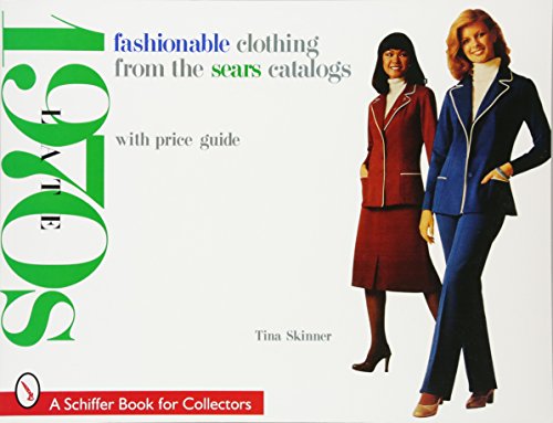 Fashionable Clothing from the Sears Catalogs