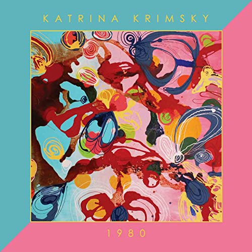 CD cover for Katrina Krimsky’s 1980 album, abstract colorful painting.