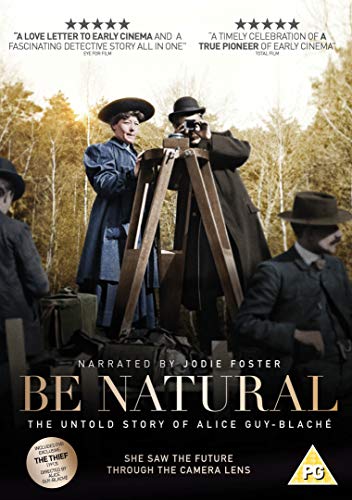 DVD cover for “Be Natural” featuring Alice Guy-Blaché with vintage camera.