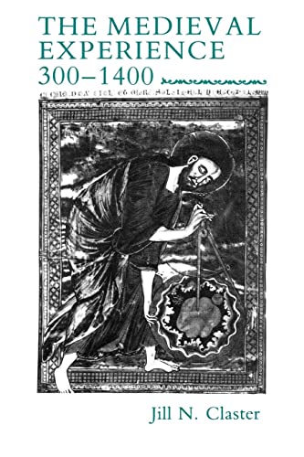 Medieval Experience: 300-1400