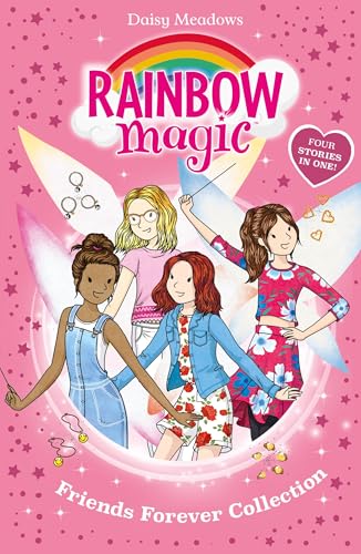 Rainbow Magic: Friends Forever Collection : Four Stories in One!