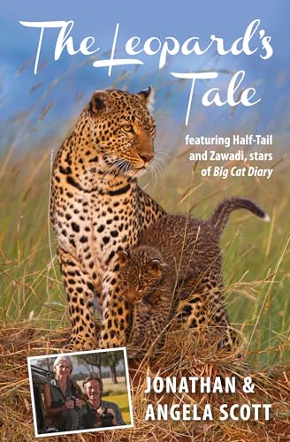 The Leopards Tale: featuring Half-Tail and Zawadi