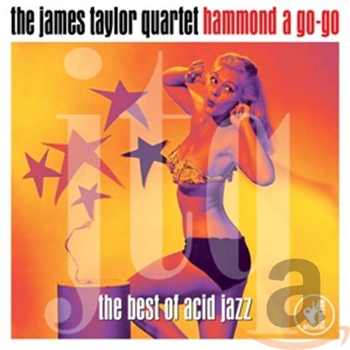 CD cover for James Taylor Quartet’s “Hammond A Go-Go” with a woman and stars.