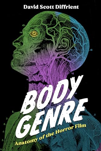 Body Genre : Anatomy of the Horror Film