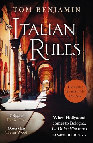 Italian Rules : a gripping crime thriller set in the heart of Italy