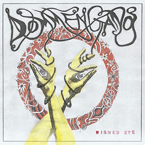 Album cover: hands with eyes within a floral wreath, text “Dommengang” and “Wished Eye”.
