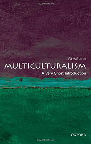 Multiculturalism: A Very Short Introduction (Very Short Introductions)