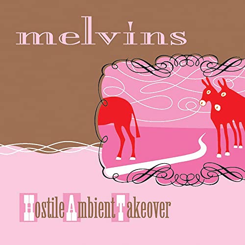 Album cover for Melvins’ “Hostile Ambient Takeover” featuring red donkeys.