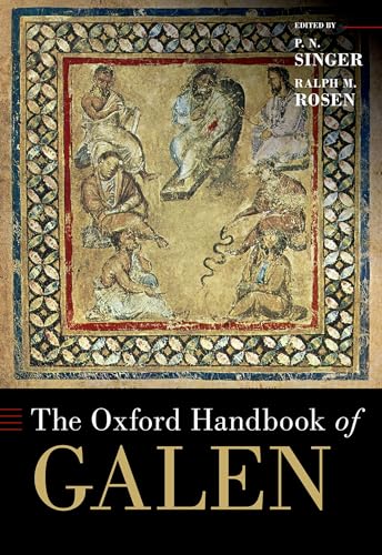 The Oxford Handbook of Galen