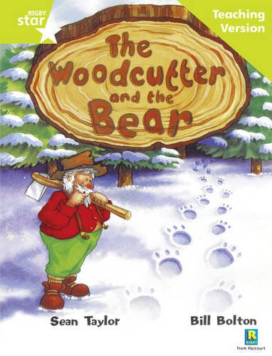 Rigby Star Guided Lime Level: The Woodcutter and the Bear Teaching Version