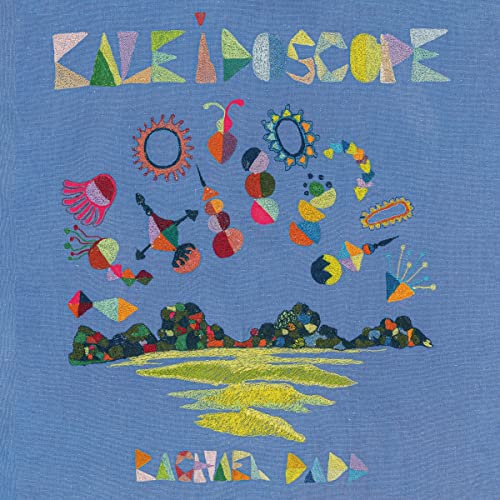 Album cover for Rachael Dadd’s “Kaleidoscope” with colorful, abstract embroidered art.