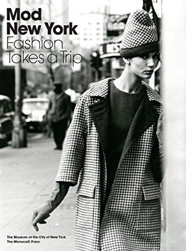 Mod New York: Fashion Takes a Trip