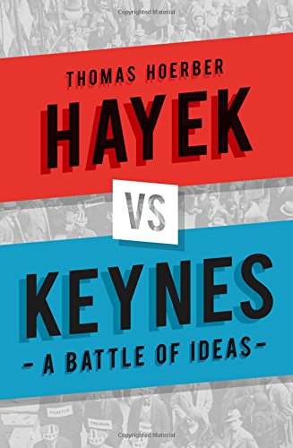 Hayek vs Keynes: A Battle of Ideas
