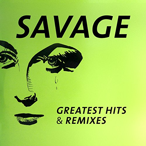 Lime green album cover for “Savage - Greatest Hits & Remixes” with eye illustration.