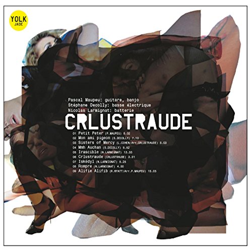 CD cover for “Everything Must Change” by Crlustraude, collage of figures.