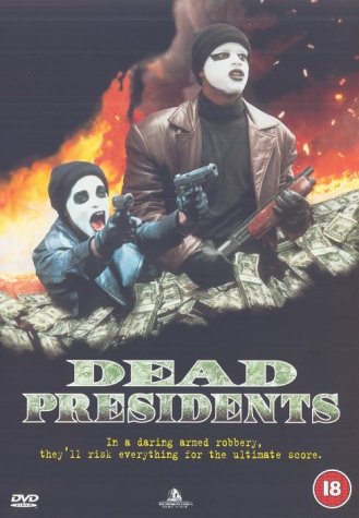 DVD cover for "Dead Presidents" featuring masked figures with guns and money.