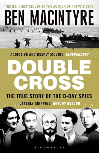 Double Cross : The True Story of The D-Day Spies