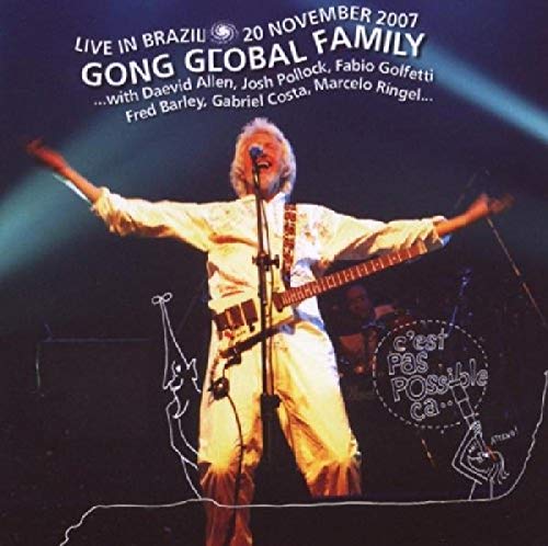 CD cover: Daevid Allen of Gong Global Family performing live in Brazil.