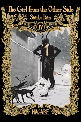 The Girl From the Other Side: Siuil, a Run Deluxe Edition IV (Vol. 10-11+EX Hardcover Omnibus) : 4