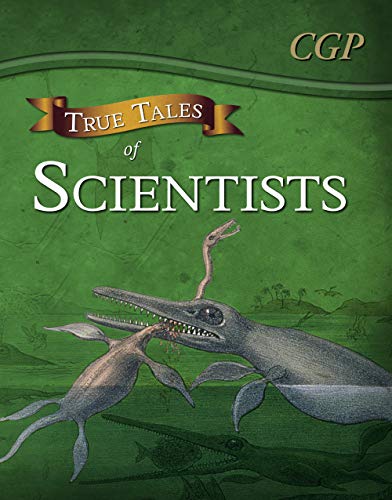 True Tales of Scientists ― Reading Book: Alhazen, Anning, Darwin & Curie (CGP KS2 English)