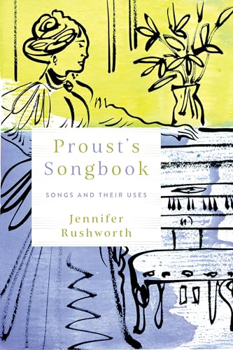 Proust's Songbook : Songs and Their Uses