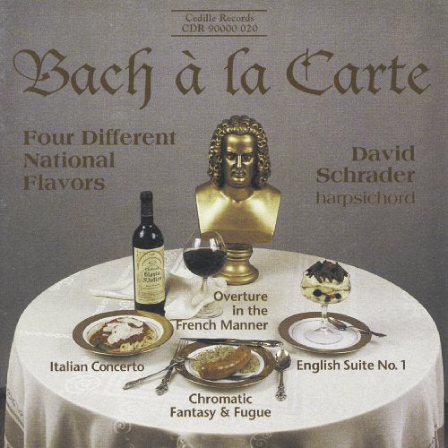 CD cover: bust of Bach with food, titled "Bach à la Carte" by David Schrader.