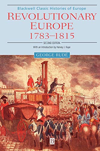 Revolutionary Europe: 1783 - 1815