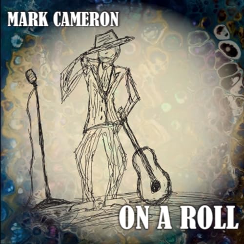 CD cover: sketched musician with guitar and microphone, titled "On A Roll".