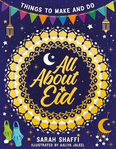 All About Eid: Things to Make and Do: 1
