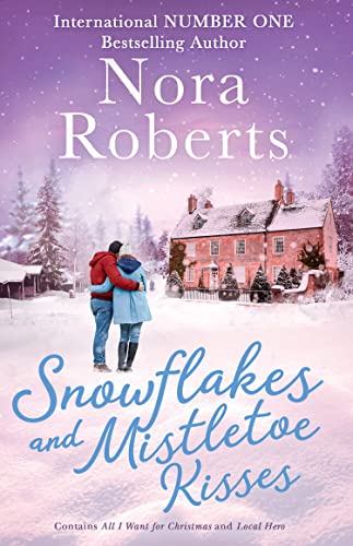 Snowflakes And Mistletoe Kisses : All I Want for Christmas / Local Hero