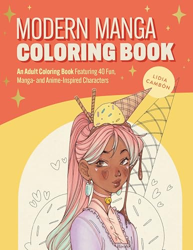 The Modern Manga Coloring Book : Pop Manga and Anime-Inspired Coloring Book for Teens and Adults