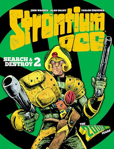 Strontium Dog: Search and Destroy 2 : The 2000 AD Years