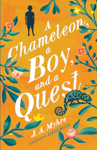 A Chameleon, a Boy, and a Quest : The Rwendigo Tales Book One : 1