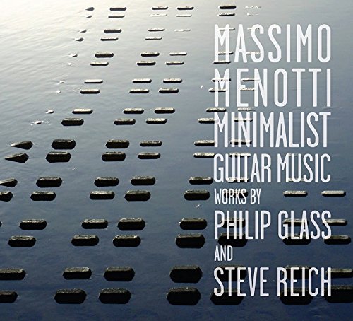 CD cover for Massimo Menotti’s minimalist guitar music by Glass & Reich.