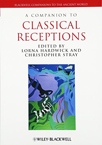 A Companion to Classical Receptions