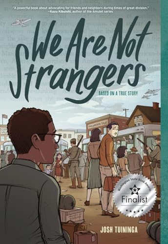 We Are Not Strangers : A Graphic Novel