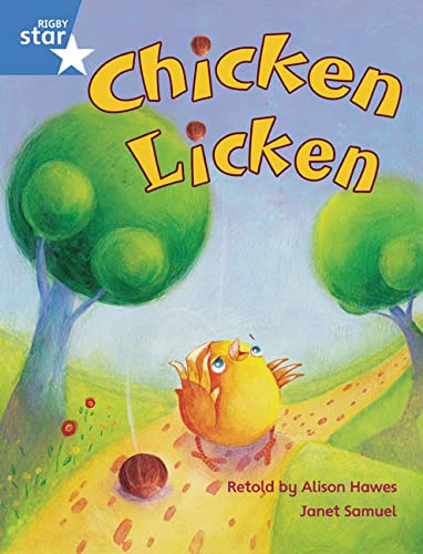 Rigby Star Guided Phonic Opportunity Readers Blue: Pupil Book Single: Chicken Licken (Star Phonics Opportunity Readers)